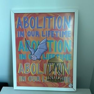 Abolition in our lifetime 11x14 print